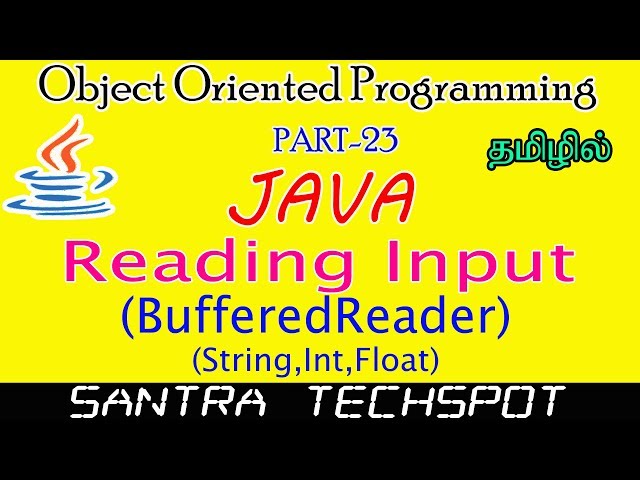 #23 | Java Beginners Tutorial in Tamil | Reading Input From User Using BufferedReader in Java