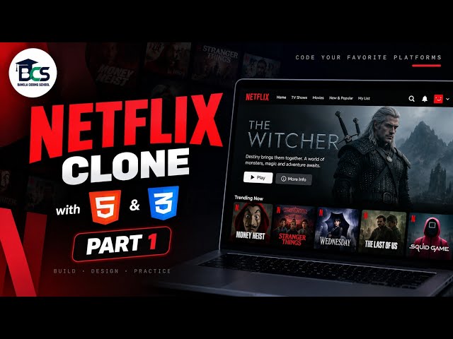 Build Netflix Clone from Scratch - Part 1 | HTML CSS Project Tutorial in Bengali