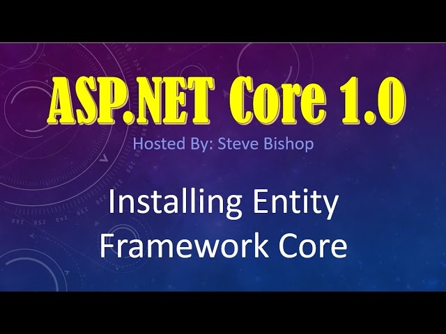 22. (ASP.NET Core 1.0 & MVC) Installing Entity Framework Core