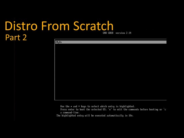 Building a Linux Distro - Grub