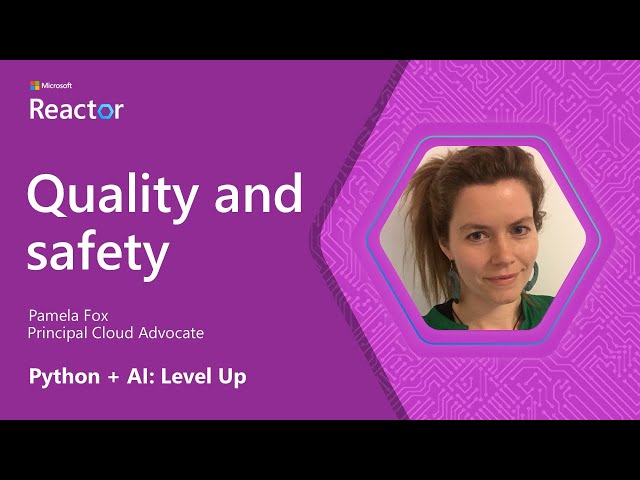 Python + AI: Quality and safety