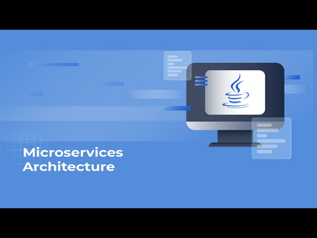 Java Microservices Architecture: A Comprehensive Guide