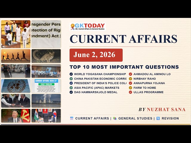 GKToday Current Affairs 🎯 02 June, 2026