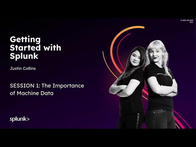 Getting Started with Splunk : The Importance of Machine Data