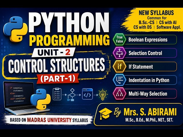 Python Unit-2 Control Structures (Part-1) | in Tamil | Madras University syllabus