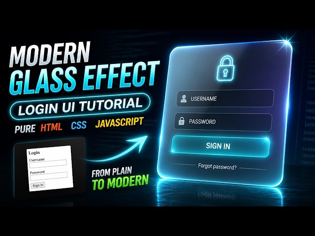Modern Glass Effect Login UI Tutorial | Pure HTML CSS JavaScript