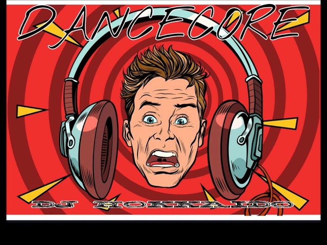 DANCECORE '90/2000 (MEGA DANCE) DJ HOKKAIDO