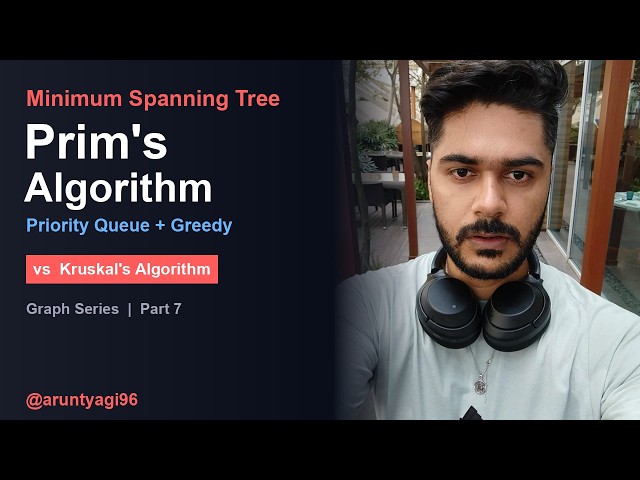 Prim's Algorithm | Minimum Spanning Tree + Priority Queue Explained | Graph Series