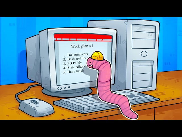 I am a worm that works from home...