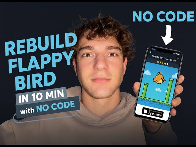 No Coding FlappyBird in 10 Mins with NO EXPERIENCE