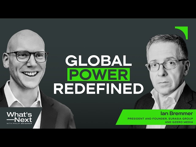 Ian Bremmer: How Algorithms Reshape Global Power