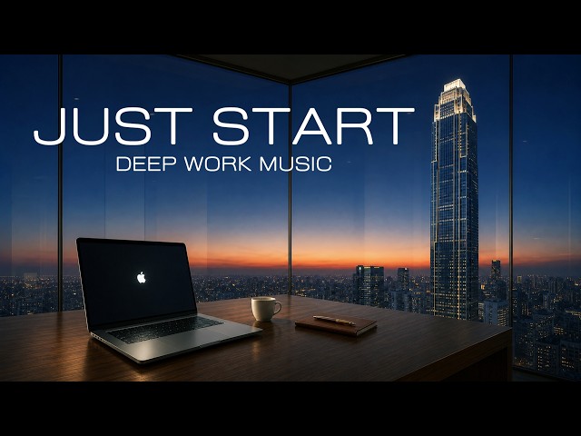 5AM Deep Work Music to Start Your Day | Coding, Study & Work | Stay Motivated | Focus Music