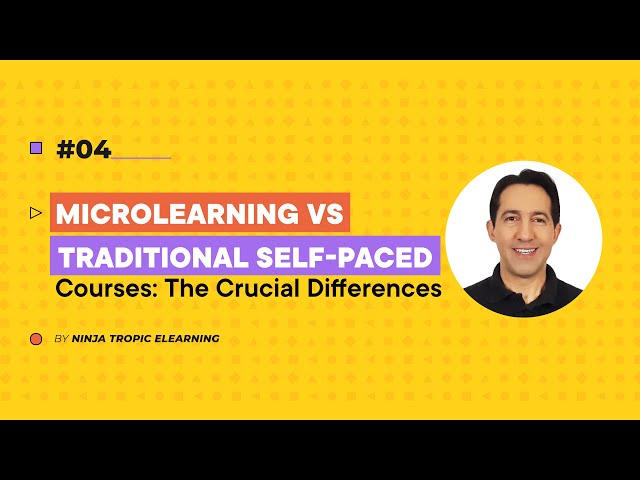 What is the Difference Between Microlearning and Traditional Self-Paced Courses: Key Highlights