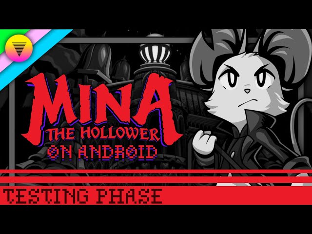 [Testing Phase] Mina The Hollower on Android | Unofficial Port
