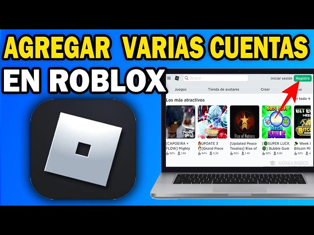 Cómo Cambiar o Agregar Varias Cuentas en Roblox (2026)