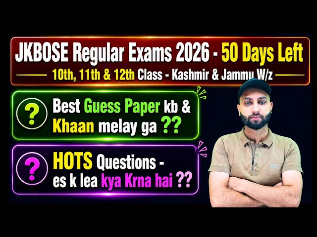 Best Guess Papers - Jkbose Regular Exam 2026 - 10th, 11th & 12th Class  - & HOTs Questions 