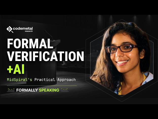 Formal Verification + AI: Midspiral's Practical Approach with Nada Amin