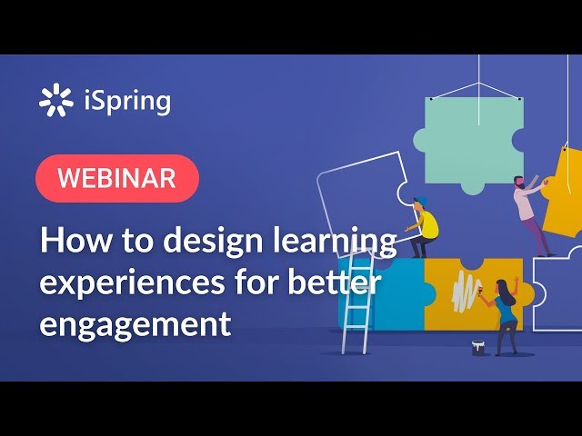 How to design learning experiences for better engagement