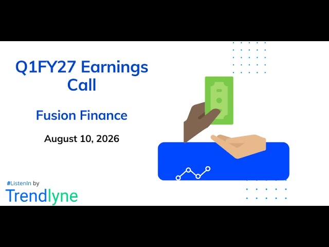 Fusion Finance Earnings Call for Q1FY27