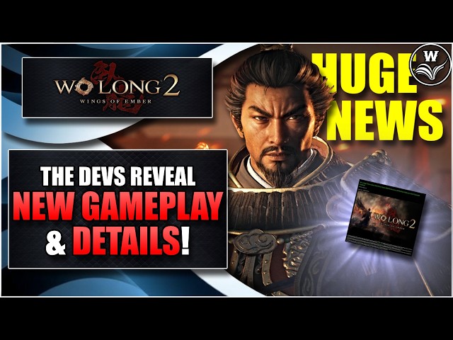 Brand New Gameplay & Details, Open World & More - Wo Long 2: Wings Of Ember Guides, News & Updates