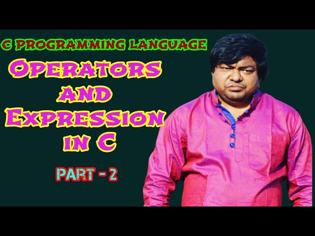 Operators and Expressions in C Programming