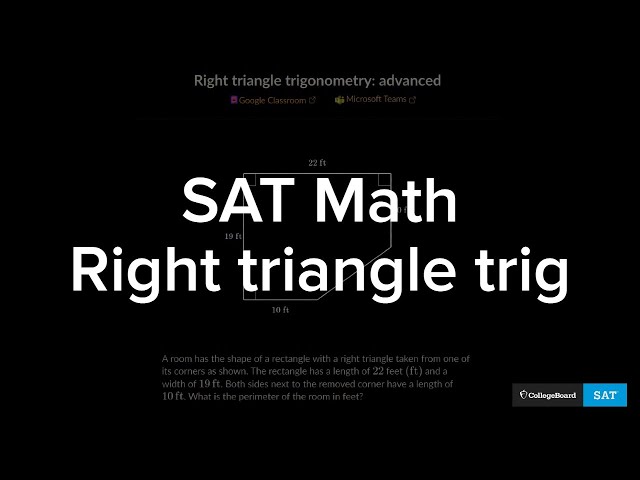 Right triangle trig | SAT Math, Geometry & Trig (Advanced)