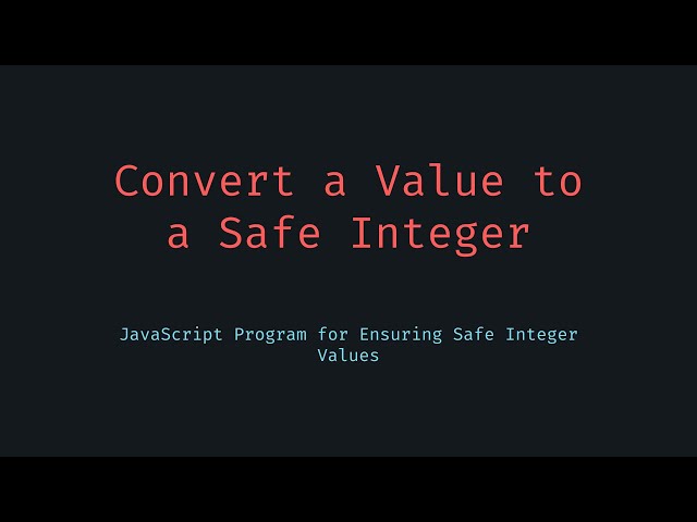 Convert Value to Safe Integer