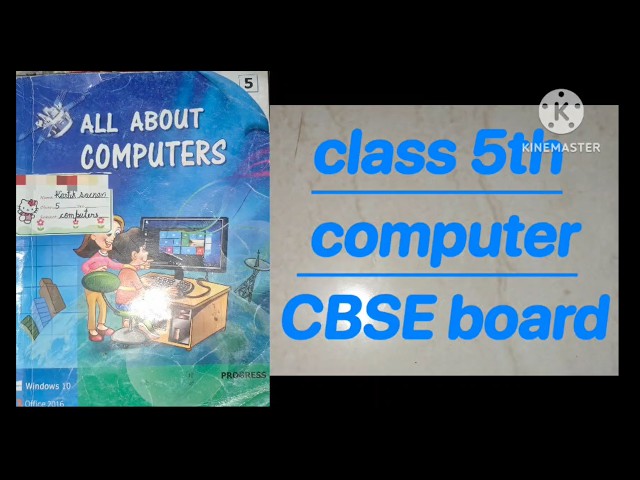 Class 5th Computer Chapter one -- Computer software. CBSE BOARD