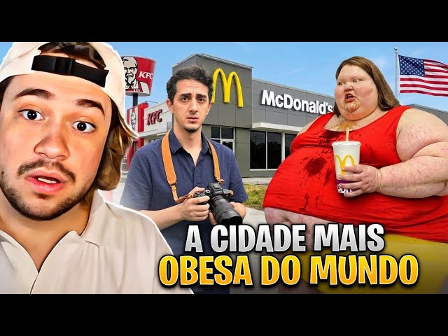 A CIDADE EM QUE 90% DAS PESSOAS SÃO OBESAS - React Ruhi Çenet