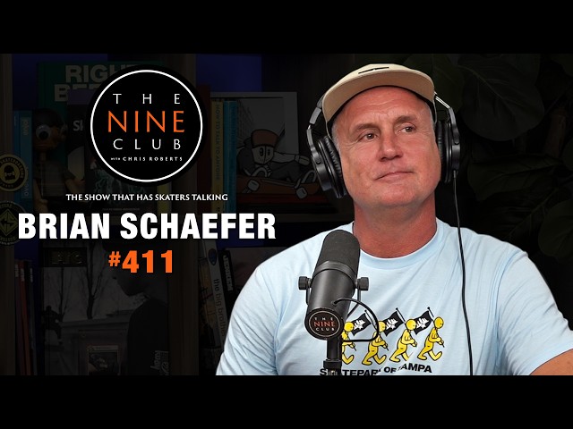 Brian Schaefer | The Nine Club #411