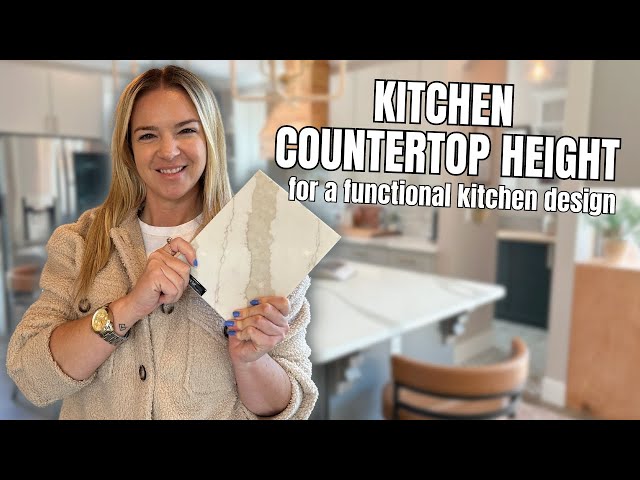 Kitchen Countertop Height for a Functional Kitchen Layout | Top Kitchen Remodel Tips #kitchen