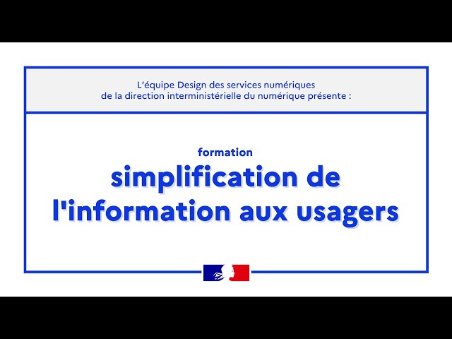 Formation simplification de l'information aux usagers