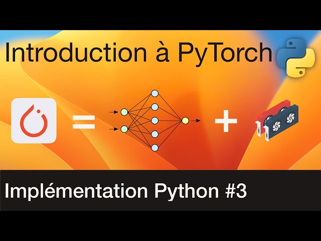 Introduction to PyTorch