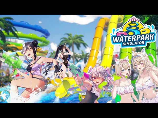 This Was Always the PARK【Waterpark Simulator】