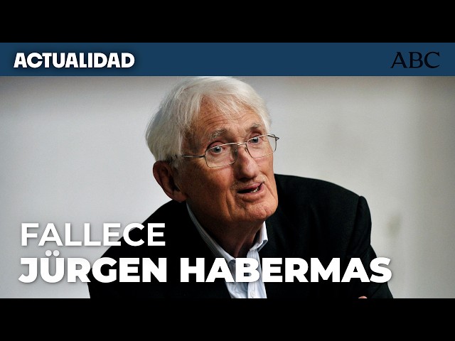 Muere el filósofo alemán Jürgen Habermas a los 96 años