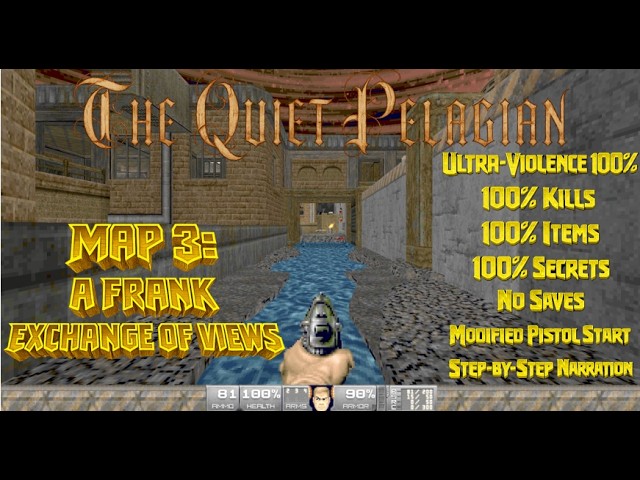 DOOM The Quiet Pelagian (U.V. 100%); Map 3: A Frank Exchange of Views