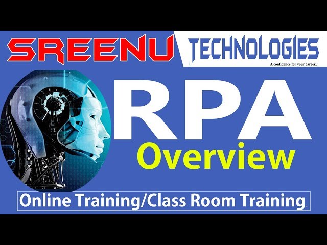 RPA Overview & Importance ..