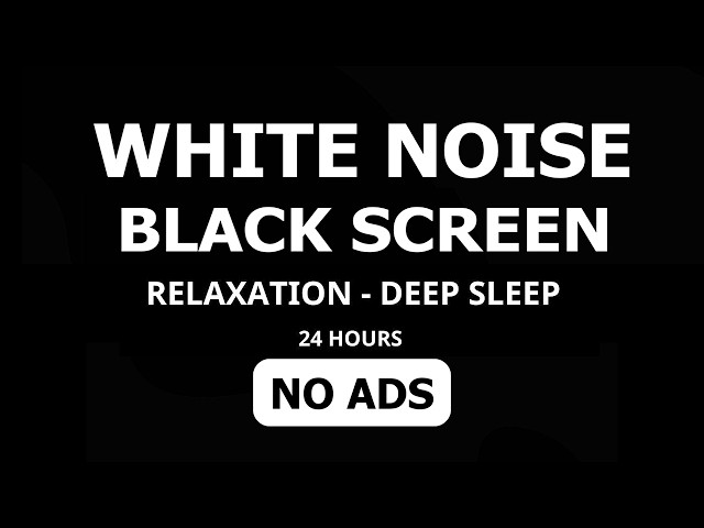 Relaxing White Noise Black Screen No Ads | 24 Hours Deep Sleep, Study, Focus & Stress Relief Sound