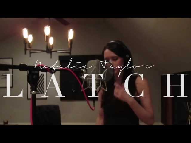 Latch - Natalie Taylor (Official Audio)