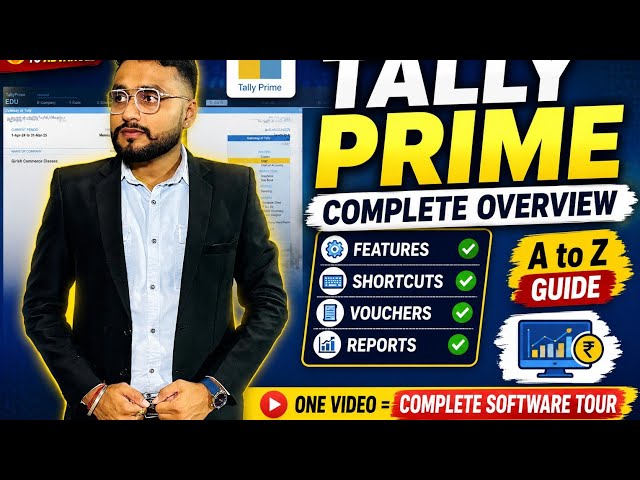 Tally Prime A to Z Explained in One Video | Complete Software Tour.