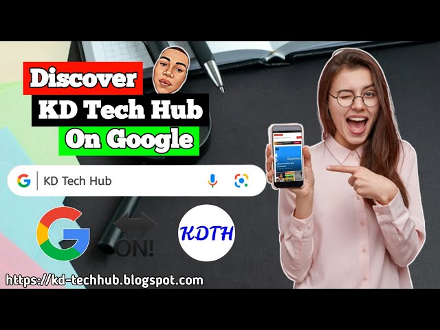 Discovering KD Tech Hub On Google