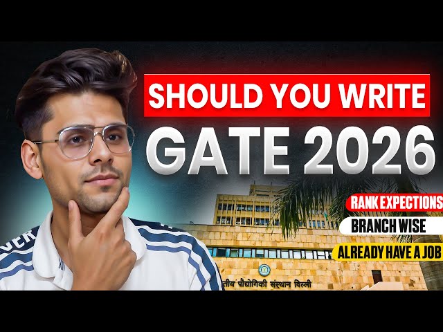 Why Should You (NOT) Write GATE 2026 Exam | Harsh Reality Of GATE Exam