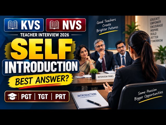 KVS NVS Teacher Interview 2026 | Best Self Introduction for PGT TGT PRT