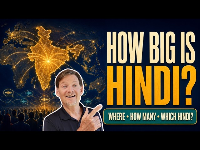 How Big Is Hindi? Where It’s Spoken, Who Speaks It—and Which Hindi?
