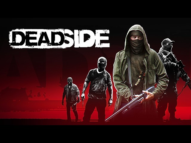 Deadside Is A Fun Survival Game - (Xbox Series X Gameplay)