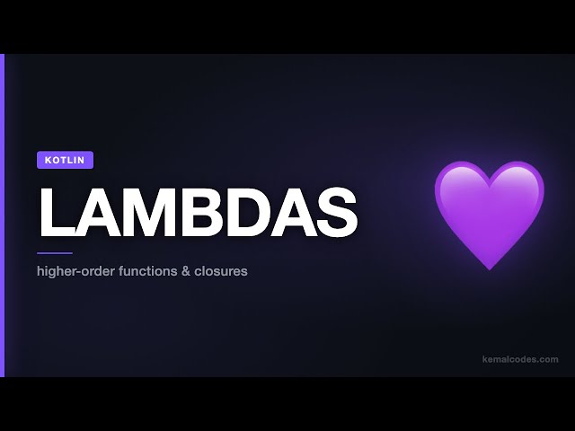Kotlin Lambdas & Higher-Order Functions — Complete Guide