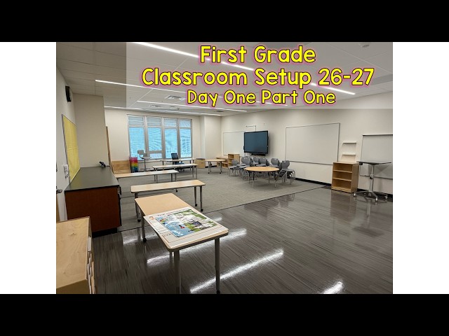 First Grade Classroom Setup Day One {Part One} (26-27 School Year)