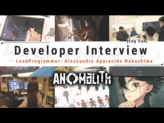 Developer Interview [Eng Sub]｜Lead Programmer: Alexsandro Aparecido Nakashima - ANOMALITH