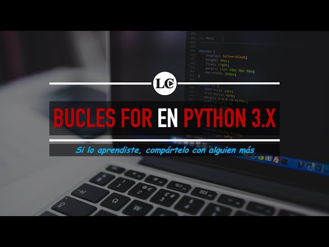 18. Ciclos FOR en Python 3 | Curso de Python 3 desde Cero | La Cartilla