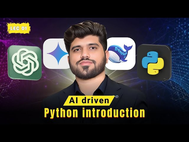 #01: AI-Driven Python Introduction | Learn Python for AI, Machine Learning & Automation